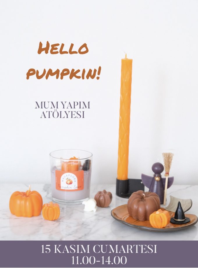 Hello Pumpkin Mum  ve Oda Spreyi Atölyesi -  15 Kasım Cumartesi 11.00-14.00