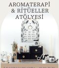Aromaterapi ve Ritüeller Atölyesi - 5 Kasım Çarşamba 19.30-21.30